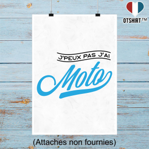 Affiche j_peux pas j_ai moto