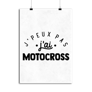 Affiche j_peux pas j_ai motocross