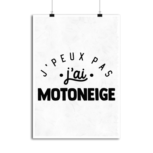 Affiche j_peux pas j_ai motoneige