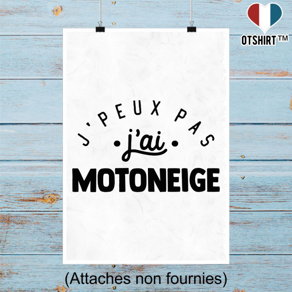 Affiche j_peux pas j_ai motoneige