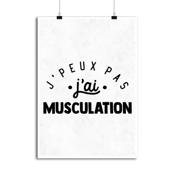 Affiche j_peux pas j_ai musculation