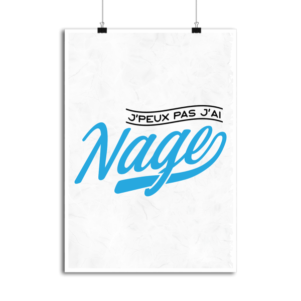 Affiche j_peux pas j_ai nage