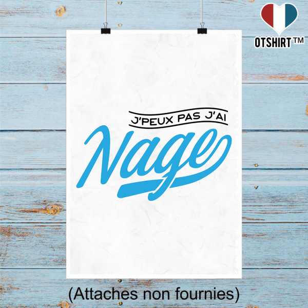 Affiche j_peux pas j_ai nage