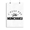 Affiche j_peux pas j_ai nunchaku