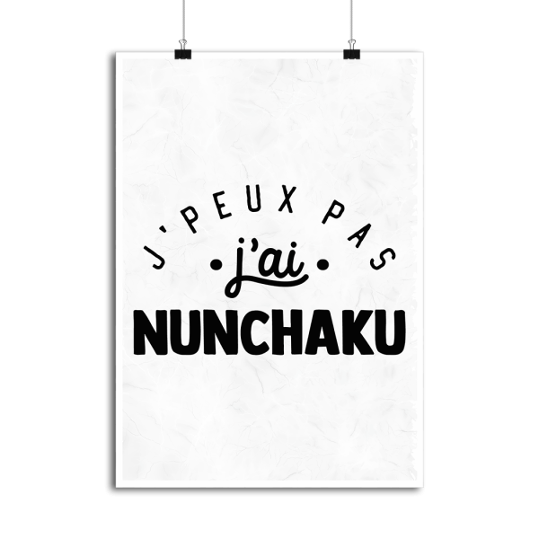 Affiche j_peux pas j_ai nunchaku