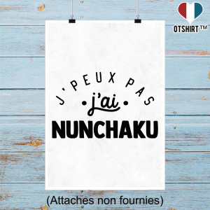 Affiche j_peux pas j_ai nunchaku