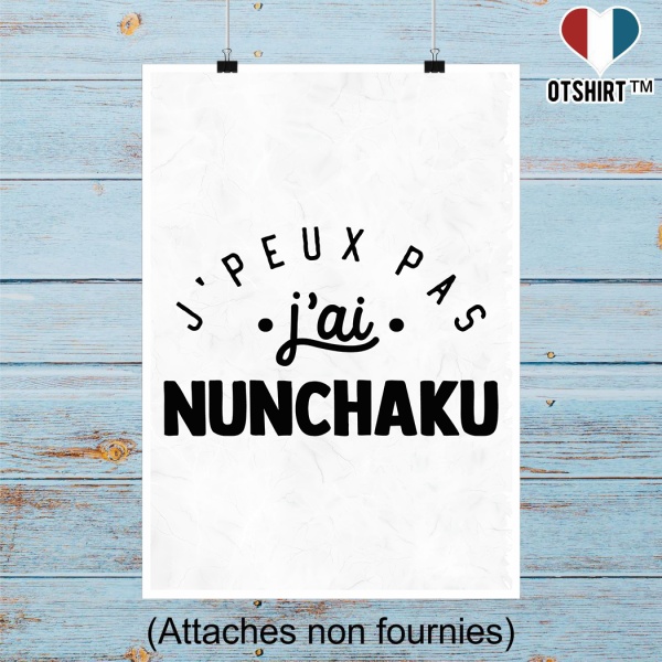 Affiche j_peux pas j_ai nunchaku