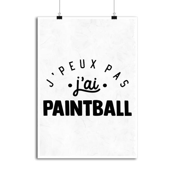 Affiche j_peux pas j_ai paintball