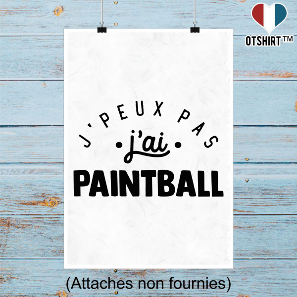 Affiche j_peux pas j_ai paintball