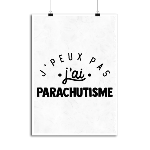Affiche j_peux pas j_ai parachutisme