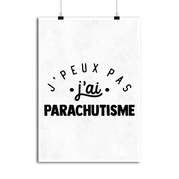 Affiche j_peux pas j_ai parachutisme