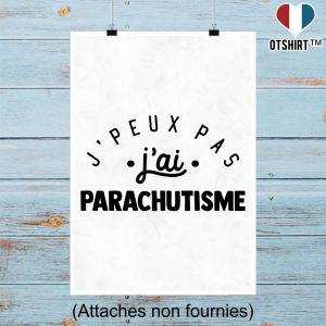 Affiche j_peux pas j_ai parachutisme