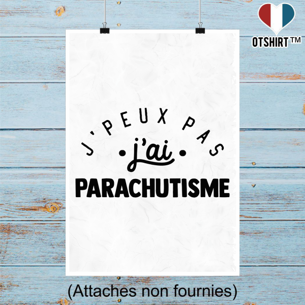 Affiche j_peux pas j_ai parachutisme