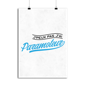 Affiche j_peux pas j_ai paramoteur