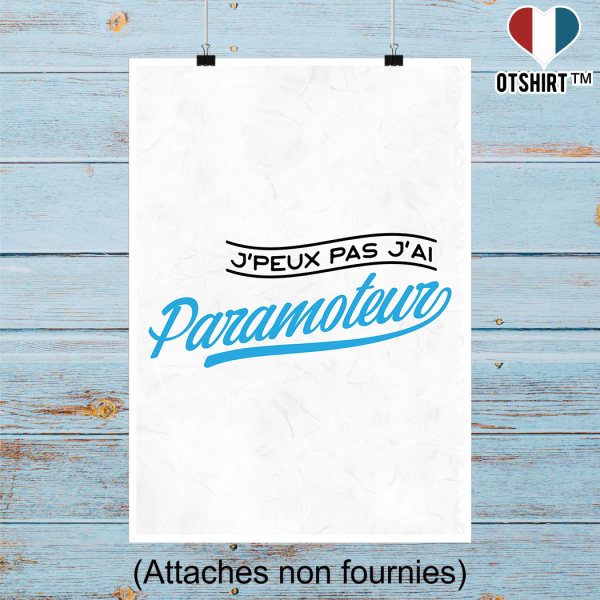 Affiche j_peux pas j_ai paramoteur