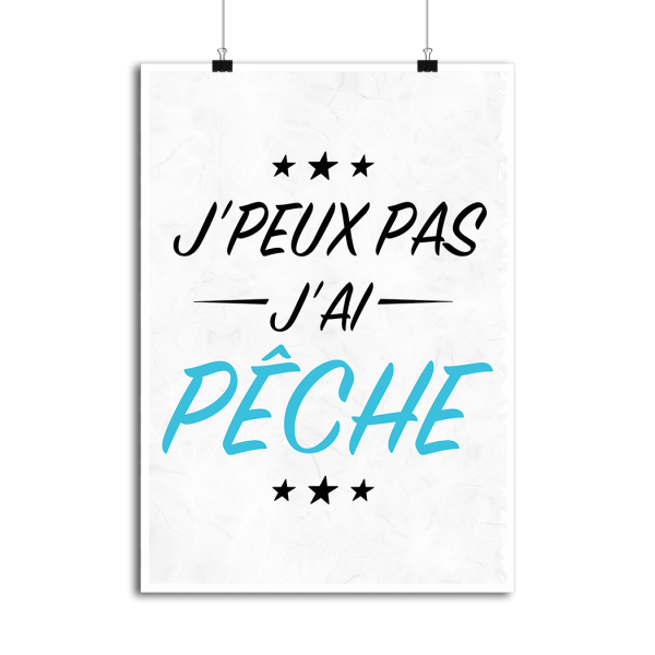 Affiche j_peux pas j_ai peche