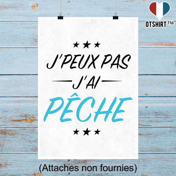 Affiche j_peux pas j_ai peche