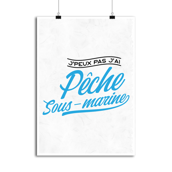 Affiche j_peux pas j_ai peche sous marine