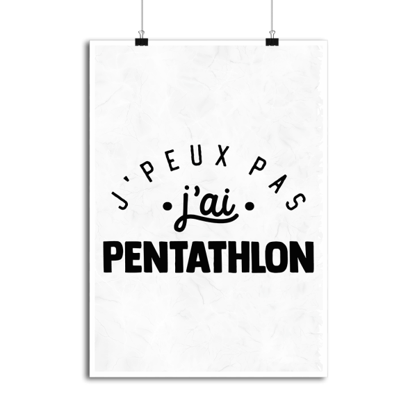 Affiche j_peux pas j_ai pentathlon