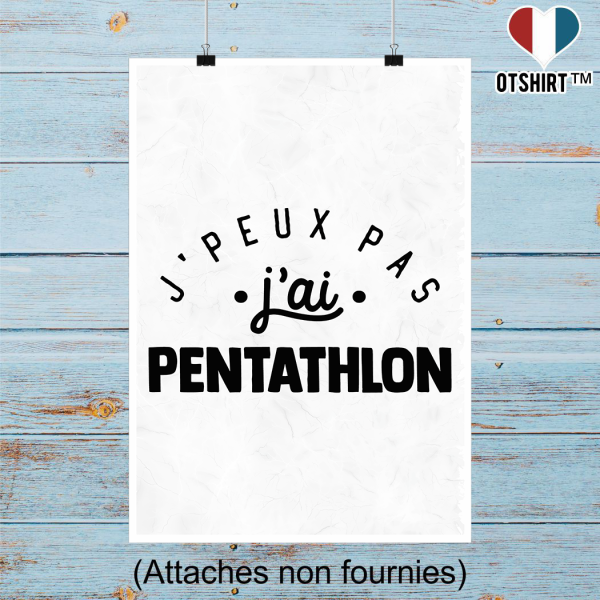 Affiche j_peux pas j_ai pentathlon