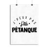 Affiche j_peux pas j_ai petanque