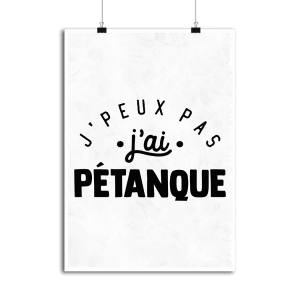 Affiche j_peux pas j_ai petanque Affiche j_peux pas j_ai petanque