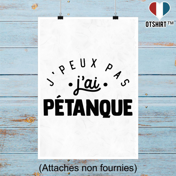 Affiche j_peux pas j_ai petanque