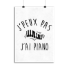 Affiche j_peux pas j_ai piano