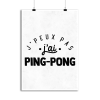 Affiche j_peux pas j_ai ping-pong