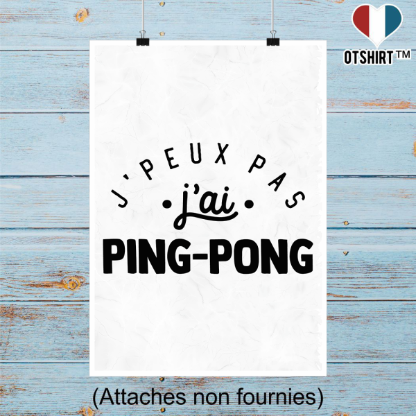 Affiche j_peux pas j_ai ping-pong