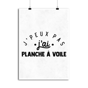 Affiche j_peux pas j_ai planche a voile Affiche j_peux pas j_ai planche a voile