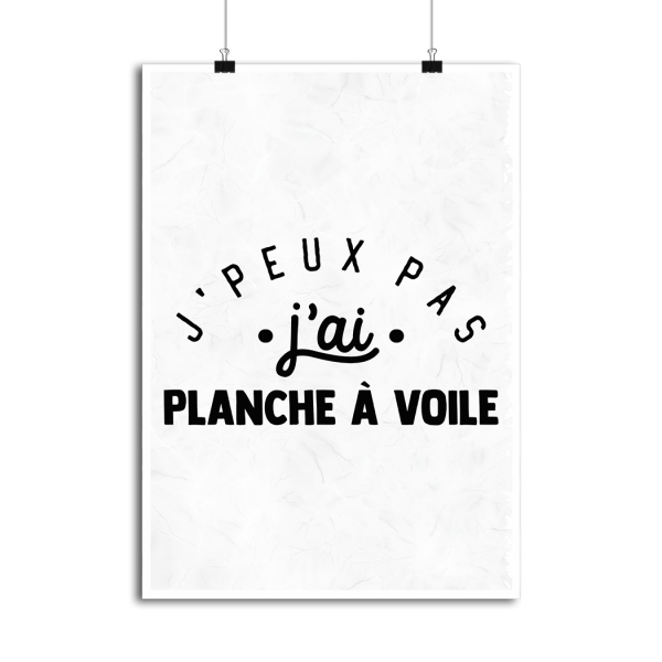 Affiche j_peux pas j_ai planche a voile