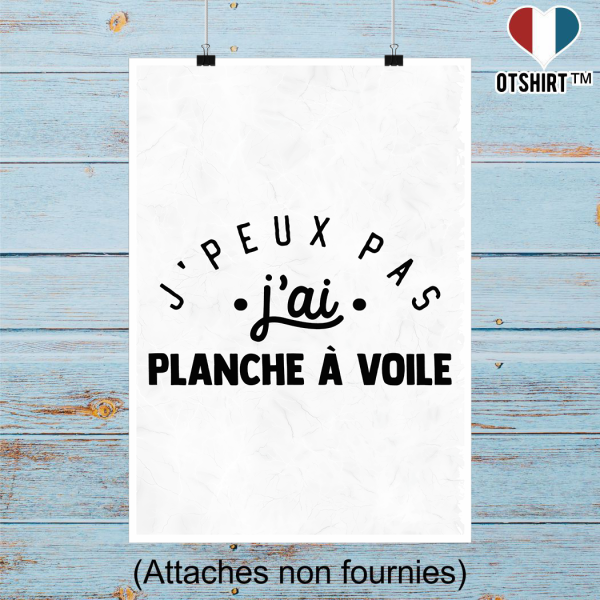 Affiche j_peux pas j_ai planche a voile