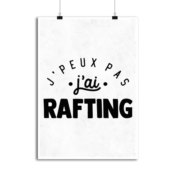 Affiche j_peux pas j_ai rafting