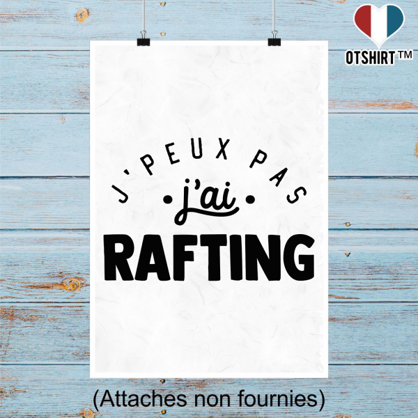 Affiche j_peux pas j_ai rafting