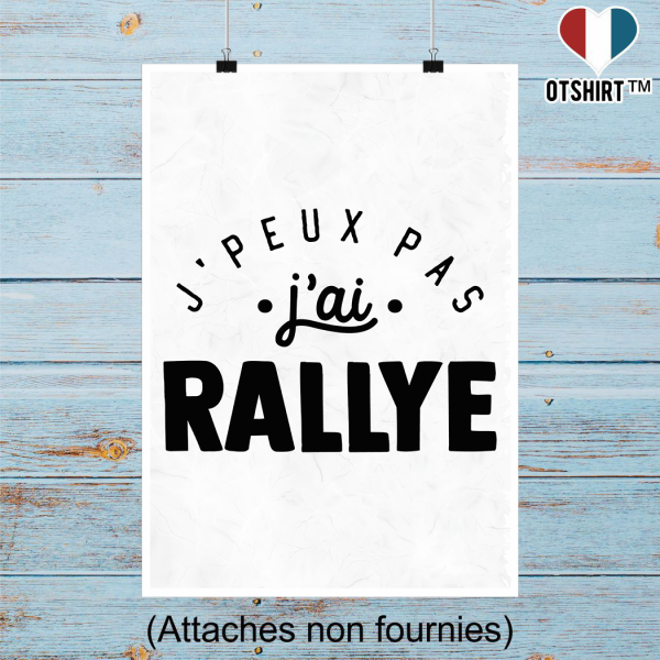 Affiche j_peux pas j_ai rallye