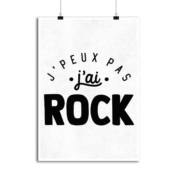 Affiche j_peux pas j_ai rock