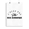 Affiche j_peux pas j_ai rock acrobatique