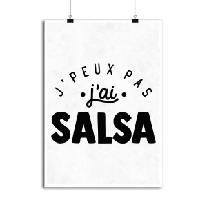 Affiche j_peux pas j_ai salsa Affiche j_peux pas j_ai salsa