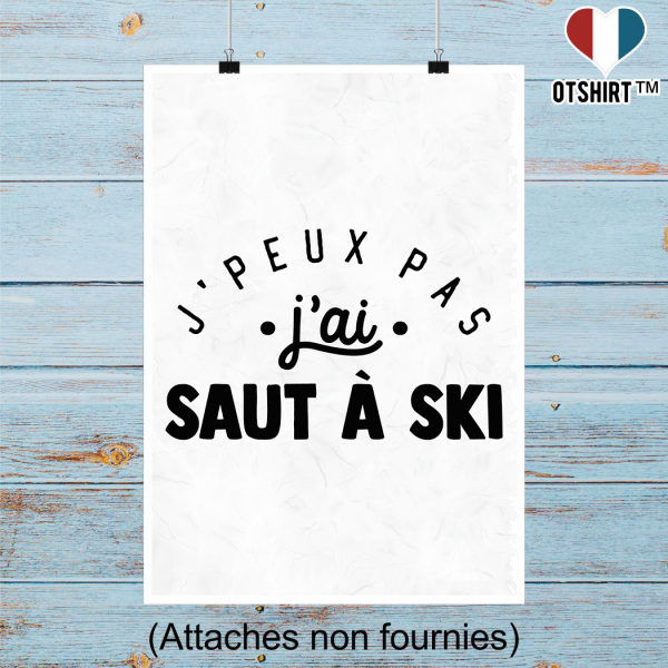 Affiche j_peux pas j_ai saut a ski