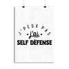 Affiche j_peux pas j_ai self defense