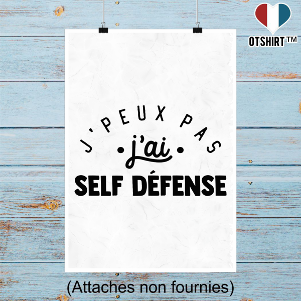 Affiche j_peux pas j_ai self defense