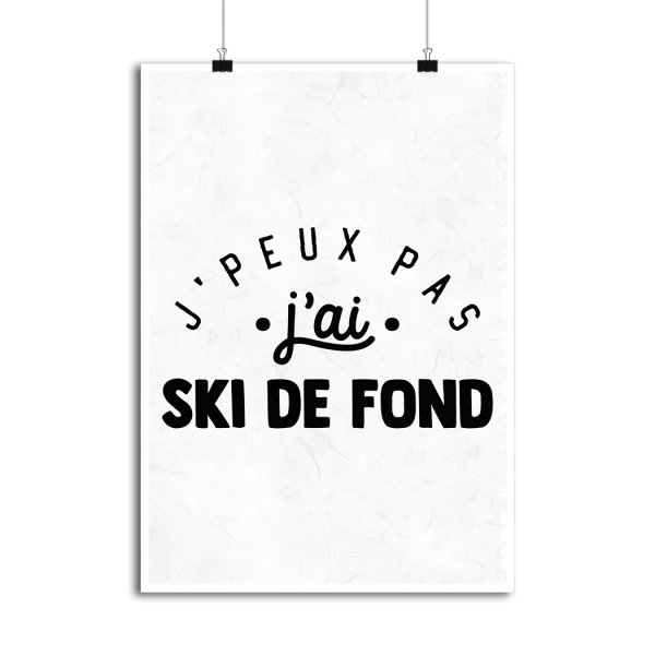 Affiche j_peux pas j_ai ski de fond