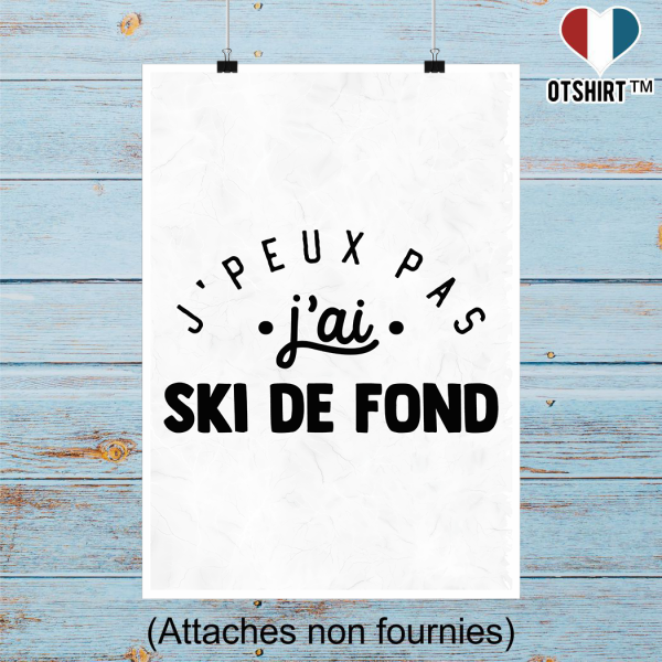 Affiche j_peux pas j_ai ski de fond