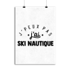 Affiche j_peux pas j_ai ski nautique