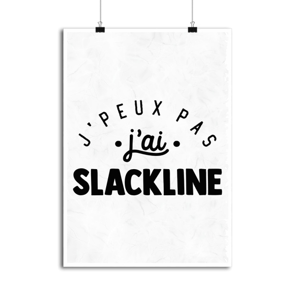 Affiche j_peux pas j_ai slackline