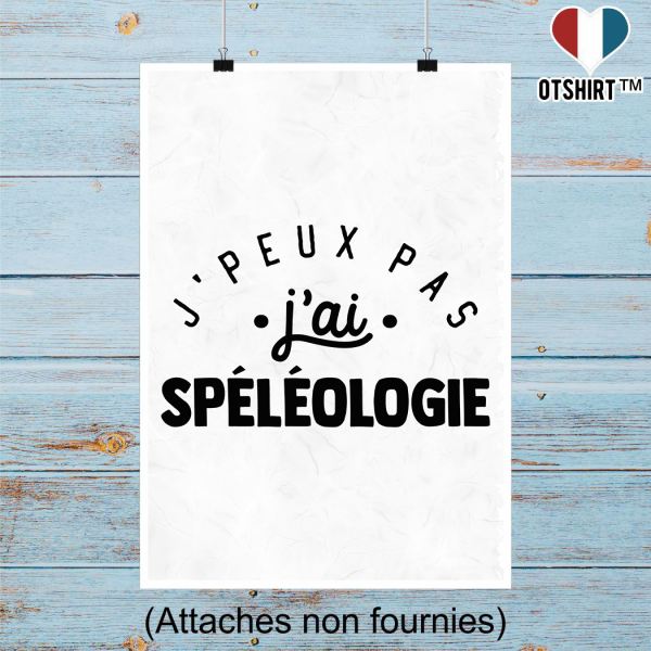 Affiche j_peux pas j_ai speleologie