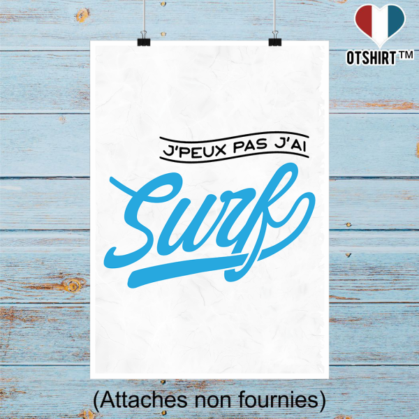 Affiche j_peux pas j_ai surf