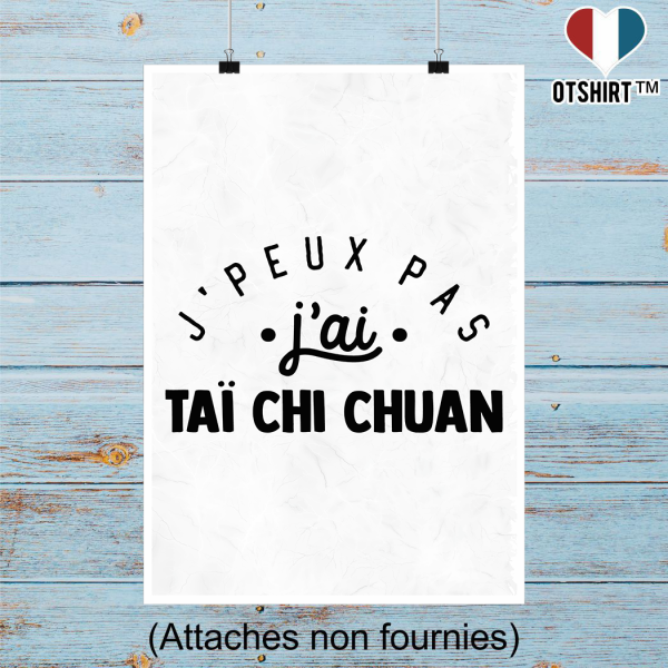 Affiche j_peux pas j_ai tai chi chuan