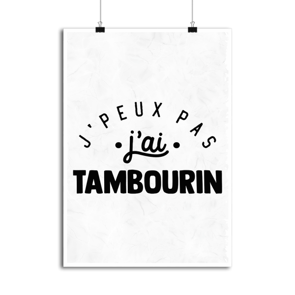 Affiche j_peux pas j_ai tambourin